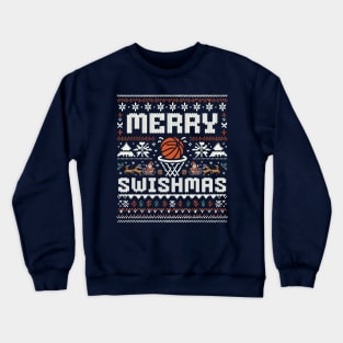 Merry Swishmas - Funny Christmas Basketball Swish Ugly Sweater Crewneck Sweatshirt